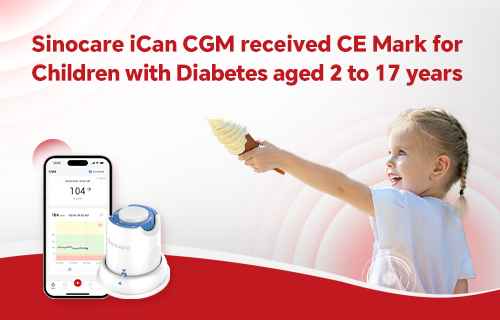 Children in Europe, From The Age of Two, Now Have Access to iCan CGM System